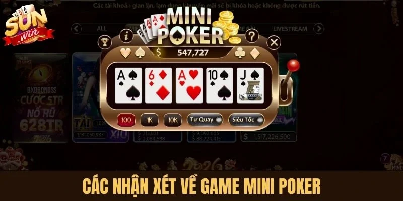 Các nhận xét về game Mini Poker