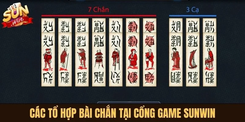Các tổ hợp bài Chắn tại cổng game Sunwin