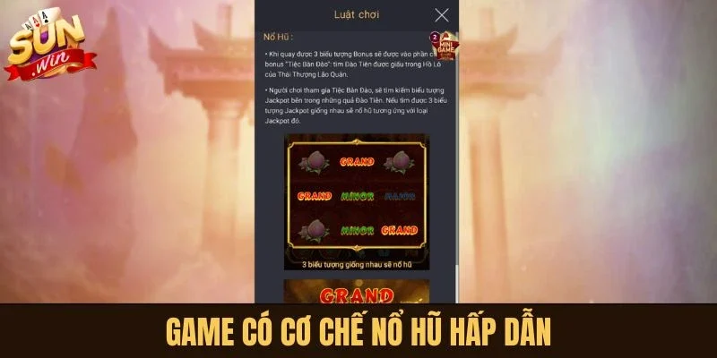 Game có cơ chế Nổ Hũ hấp dẫn